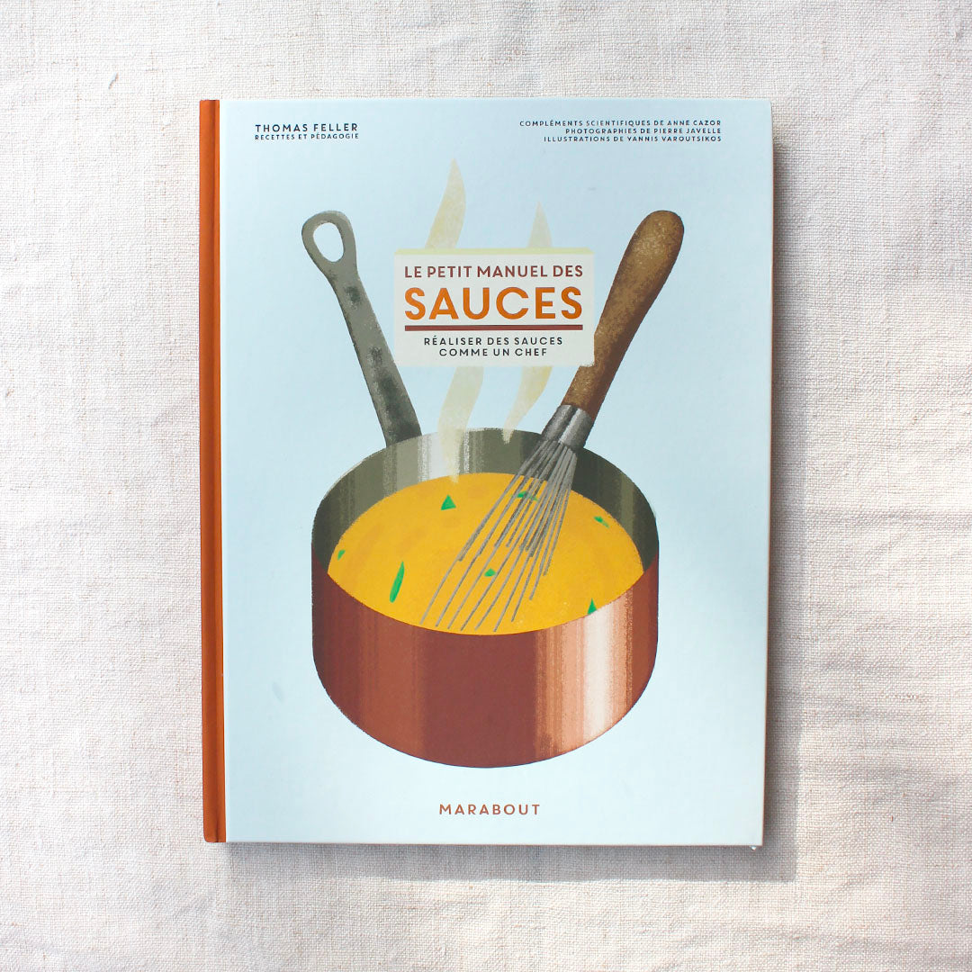 Le petit manuel des sauces