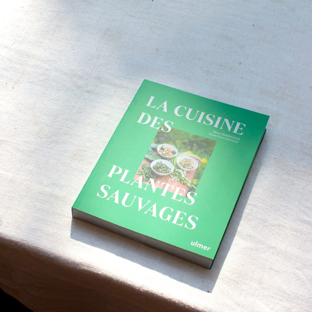 La cuisine des plantes sauvages de Meret Bissegger