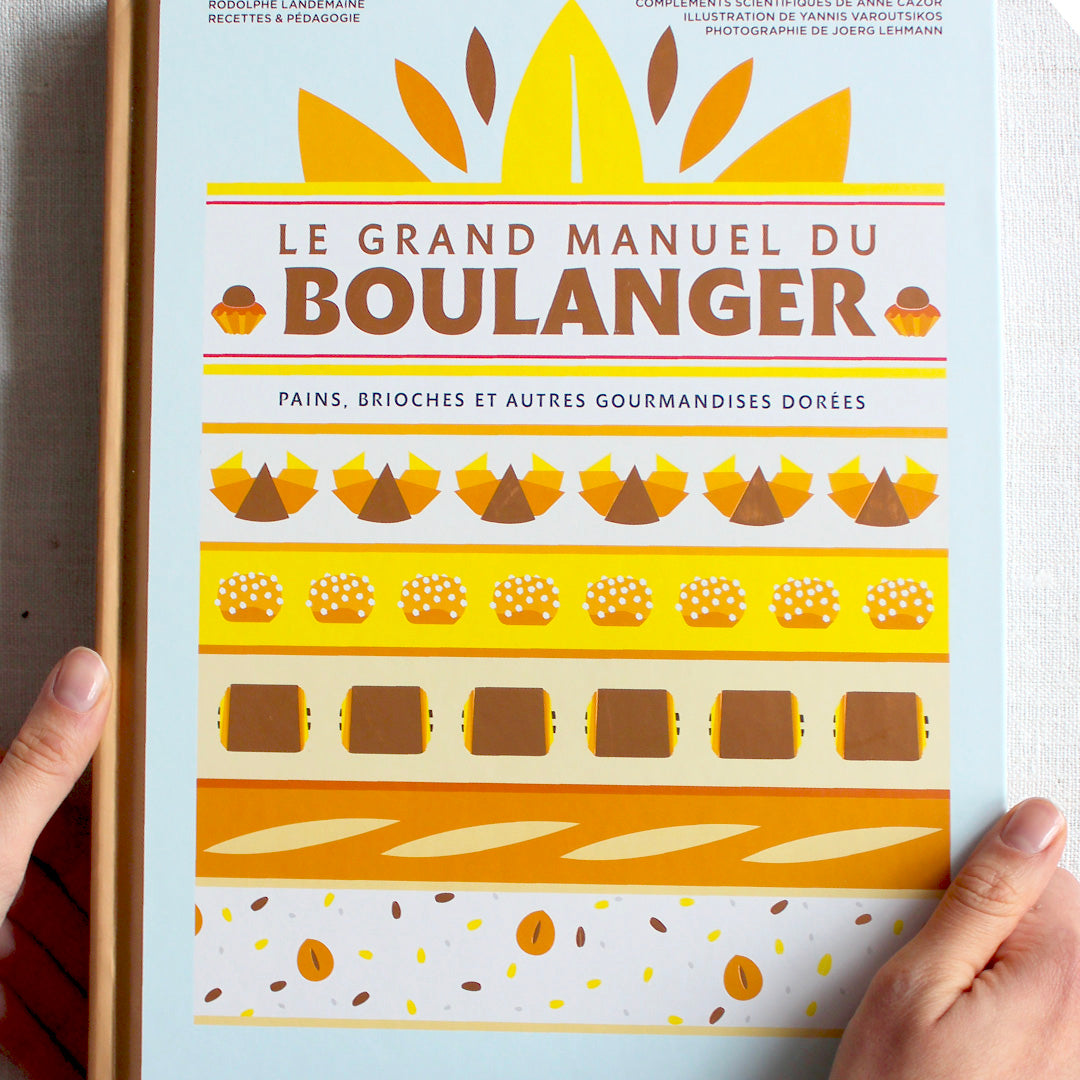 Le grand manuel du boulanger